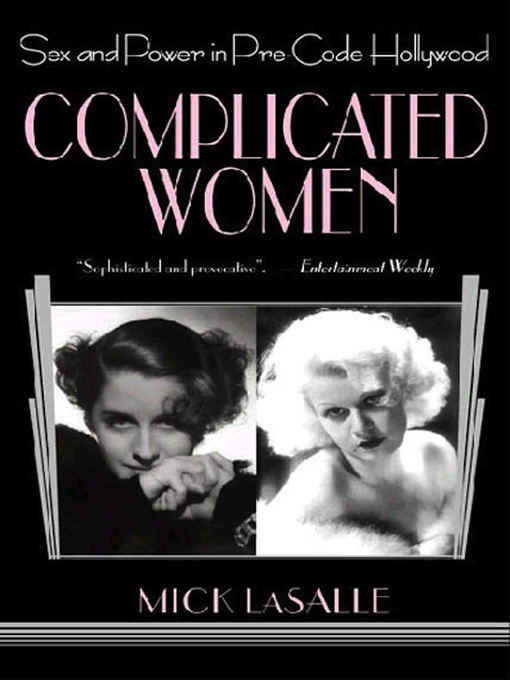 Title details for Complicated Women by Mick LaSalle - Wait list